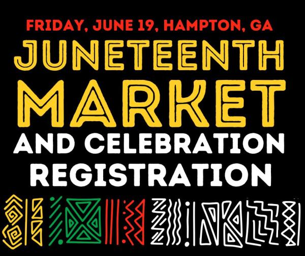 Juneteenth Market and Celebration