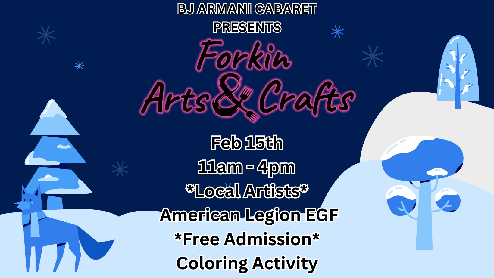 Forkin Arts & Crafts - February Craft Show cover image