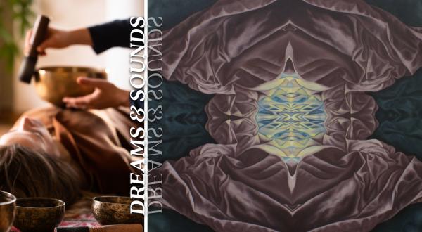 Dreams & Sound