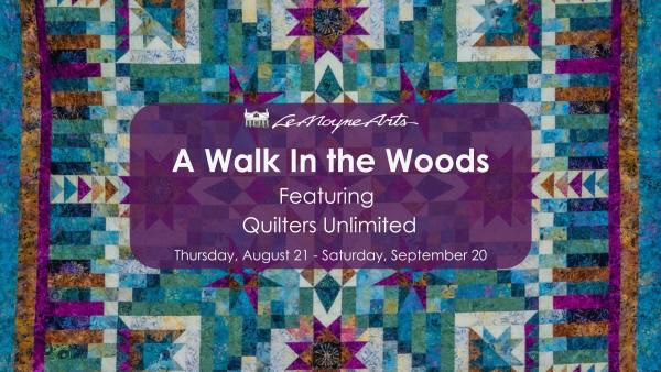A Walk in the Woods: by Quilters Unlimited A Walk in the Woods: by Quilters Unlimited