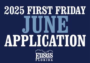 JUNE First Friday, June 6th  2025