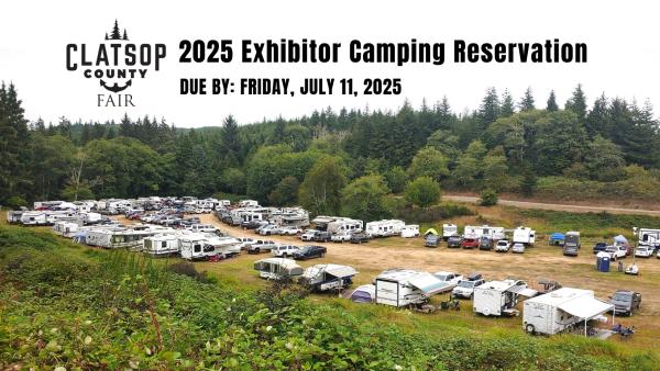 2025 Clatsop County Fair Exhibitor Camping Reservation 2025 Clatsop County Fair Exhibitor Camping Reservation