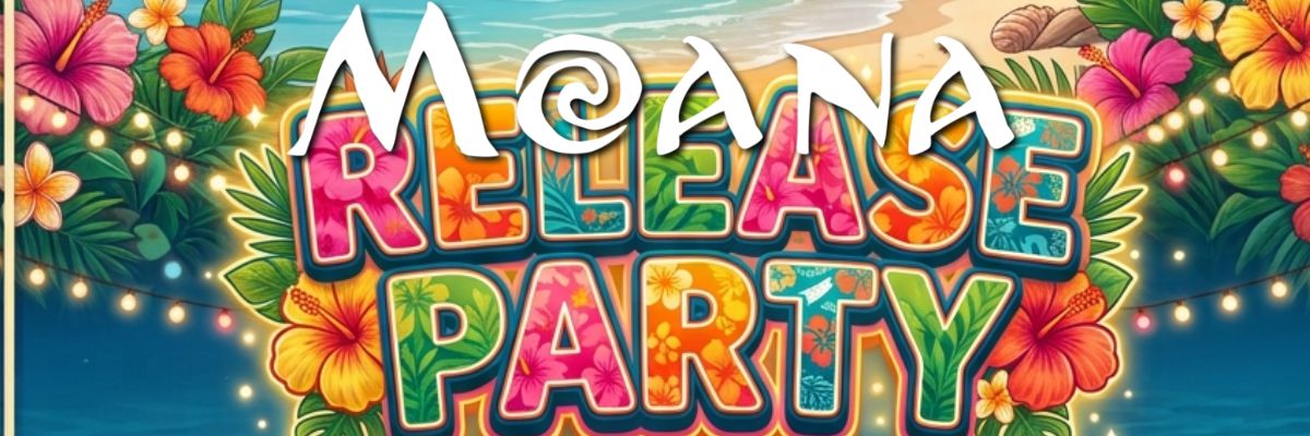 Moana Movie Release Party