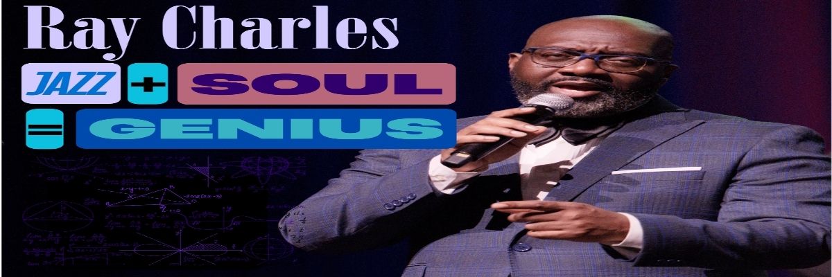 Ray Charles: Jazz + Soul = Genius