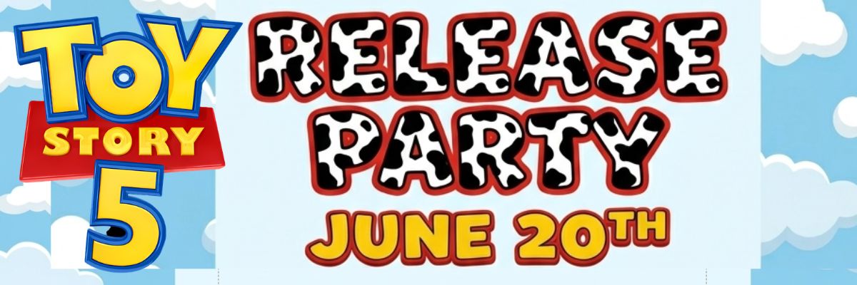Toy Story 5 Movie Release Party