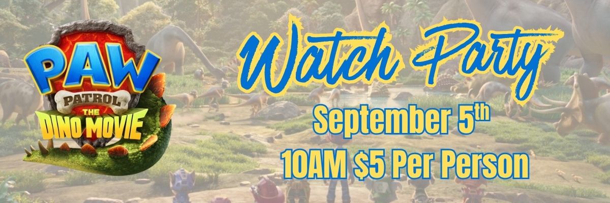 Paw Patrol: Dino Movie Movie Watch Party