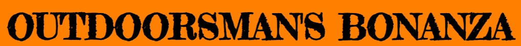 Outdoorsman's Bonanza