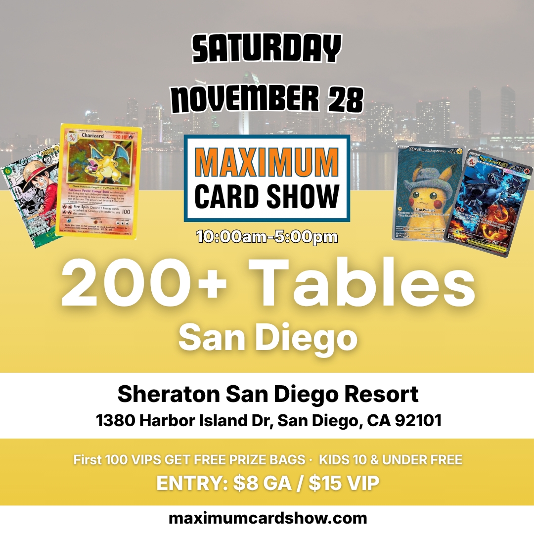 Maximum Card Show - November 28 - San Diego