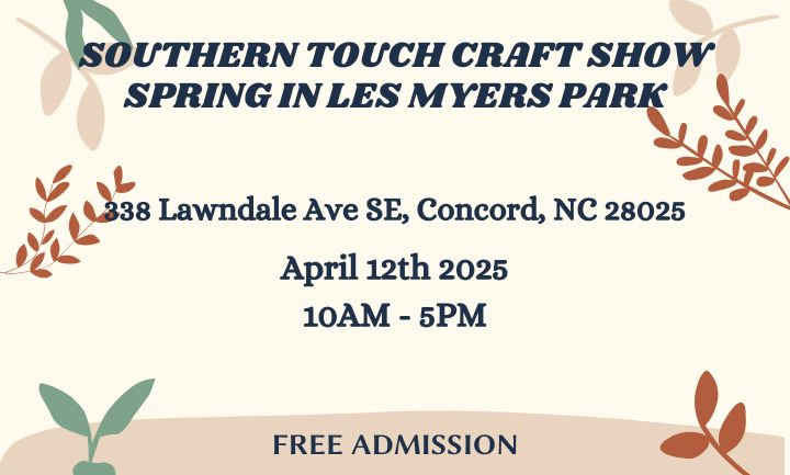 Southern Touch Craft Show Spring In Les Myers Park cover image