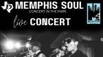 Concert in the Park - Memphis Soul