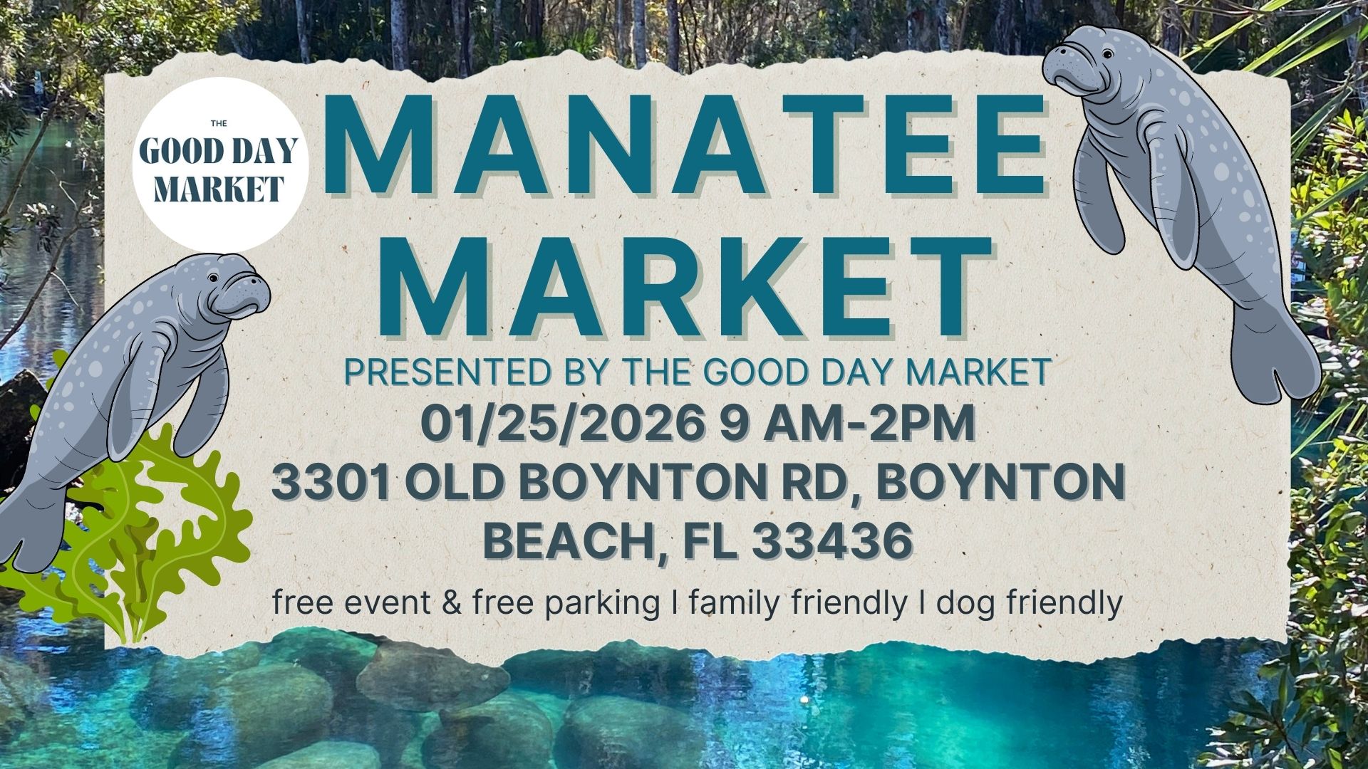 The Good Day Market - Manatee Market