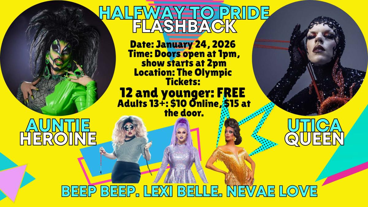 Halfway to Pride-Tickets at the Door $15