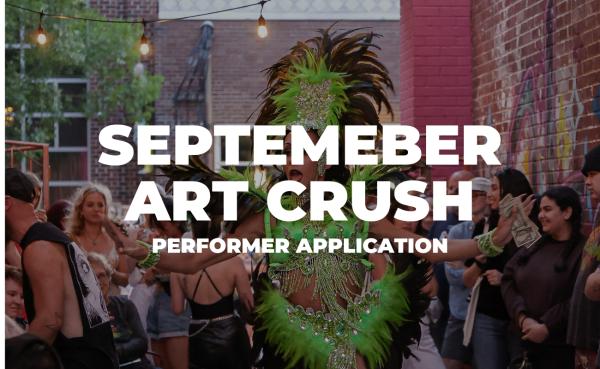 September ART CRUSH Performance Application September ART CRUSH Performance Application