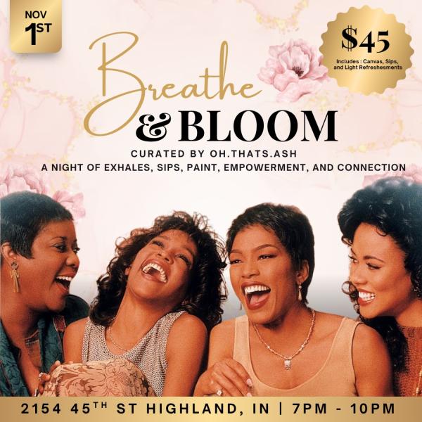 Breathe & Bloom