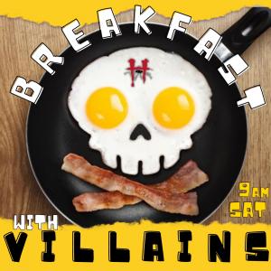 Breakfast with the Villians cover picture