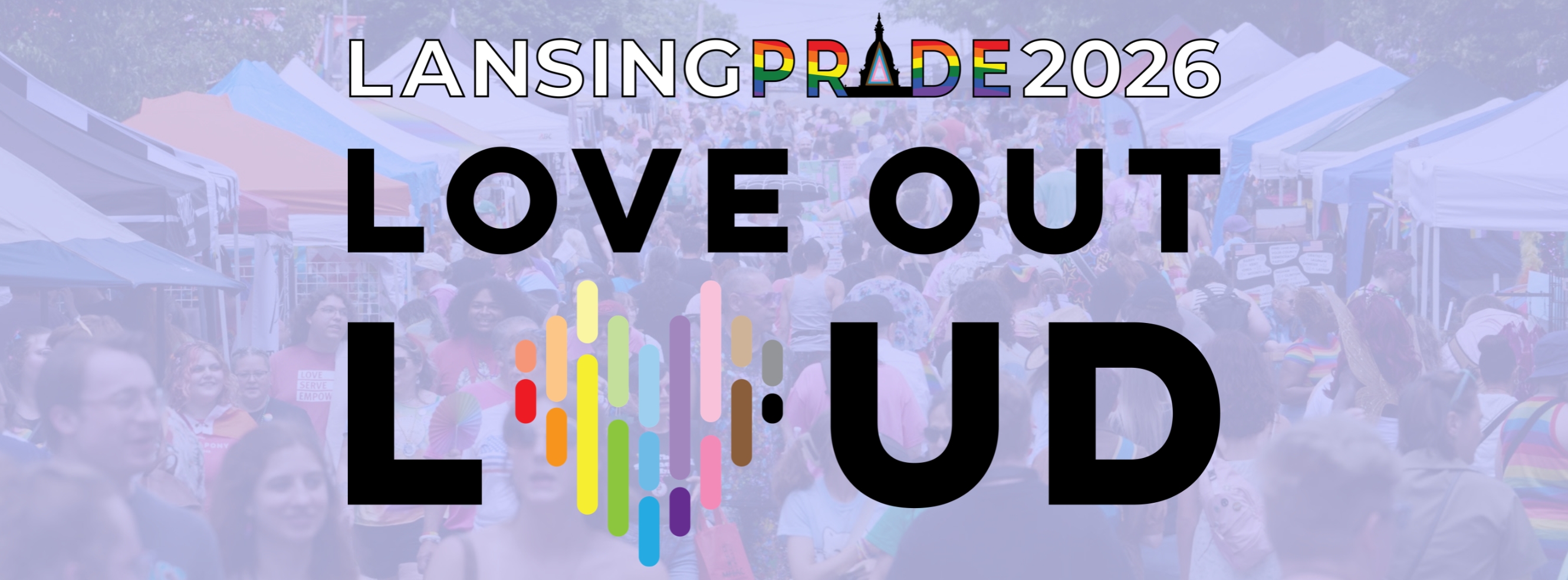 Lansing Pride Festival 2026: Love Out Loud