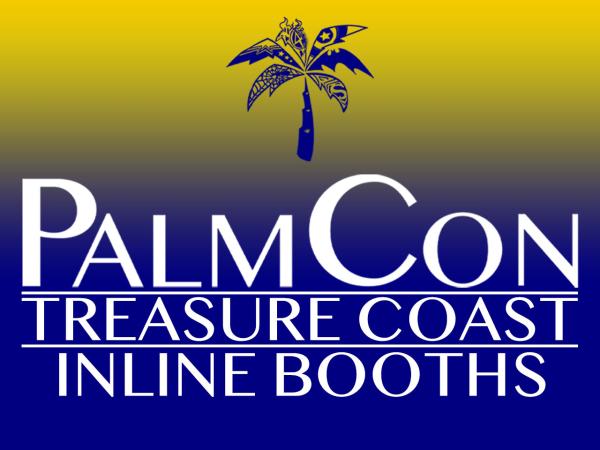Inline Vendor Booth - PalmCon: Treasure Coast - 2025