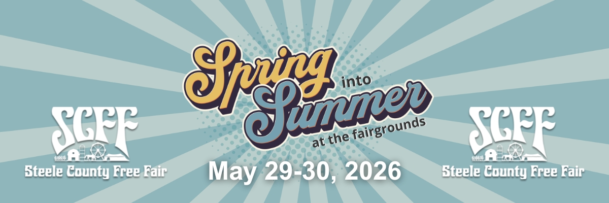 Steele County Free Fair's Spring into Summer
