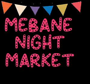 Mebane Night Market- September