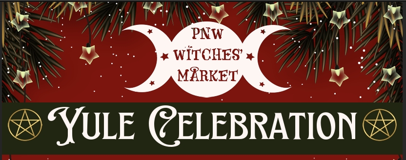PNW Witches' Market Yule Celebration 2026