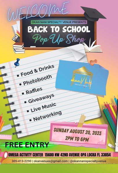 OKAN NANI  WELCOME BACK TO SCHOOL POP UP SHOP
