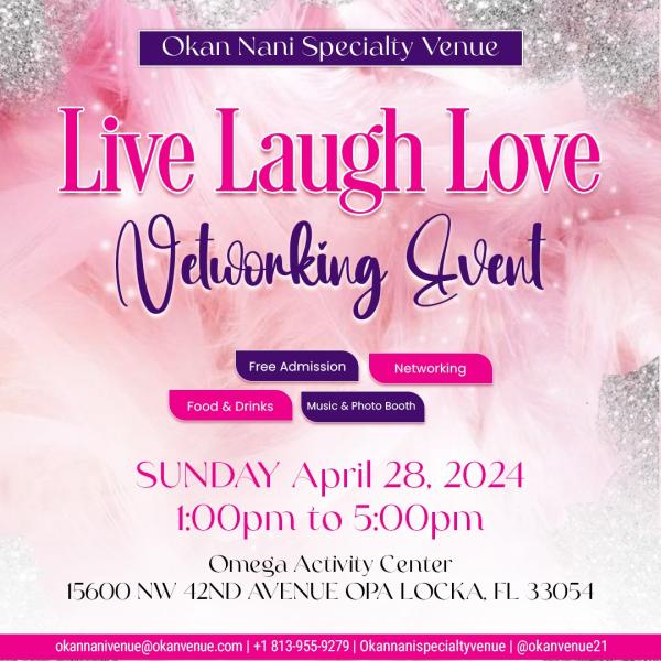 Live Laugh Love  Networking Event