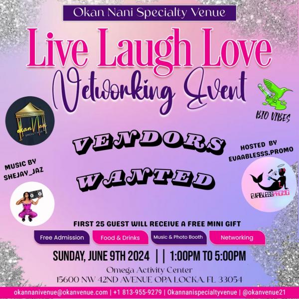 Live Laugh Love  Networking Event