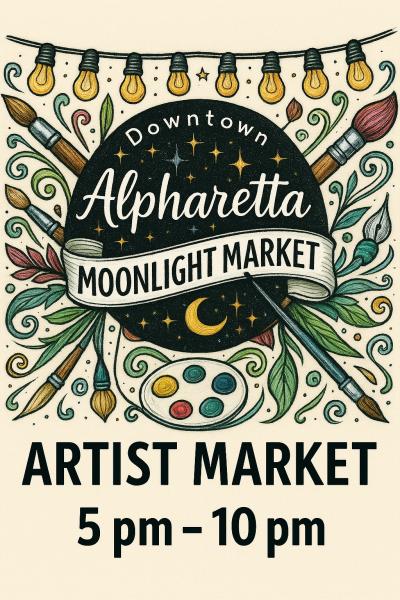 Alpharetta Moonlight Market Fridays - July 25th market application Alpharetta Moonlight Market Fridays - July 25th market application