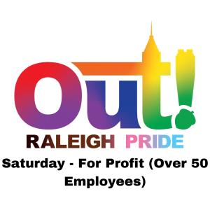 For Profit (Over 50 Employees) - Saturday ONLY