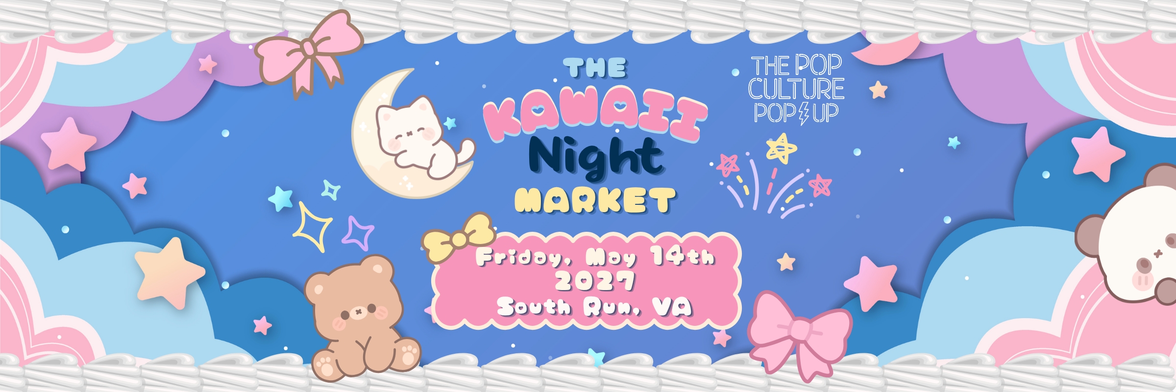 The Pop Culture Popup: The Kawaii Night  Market- South Run