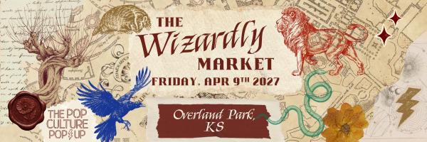 The Pop Culture Popup: The Wizardly Market