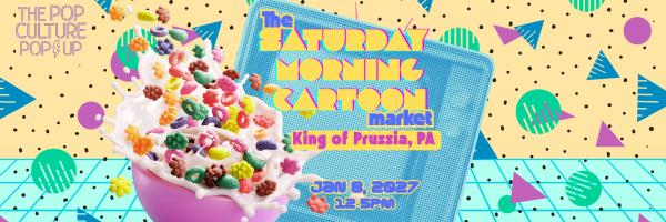 The Pop Culture Popup: The Saturday Morning Cartoon Market