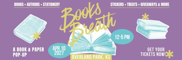 Books Breath:  Overland Park Spring 2027