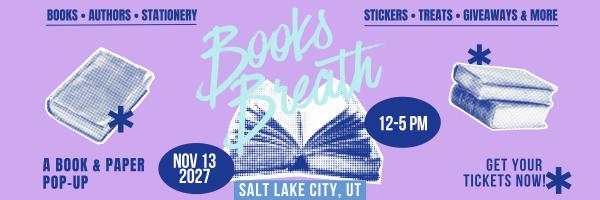 Books Breath: Salt Lake City - Fall 2027