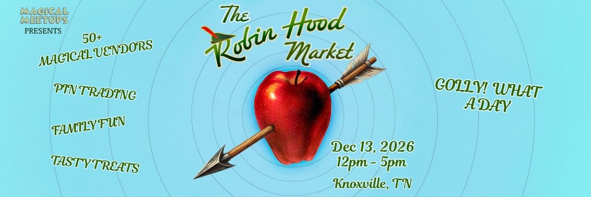 Magical Meetups - The Robin Hood Market