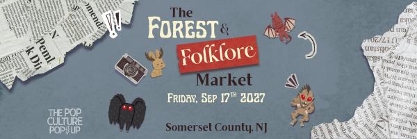 The Pop Culture Popup: The Forest Folklore Market