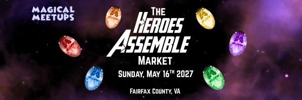 Magical Meetups - The Heroes Assemble Market