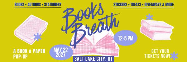 Books Breath: Salt Lake City Spring 2027
