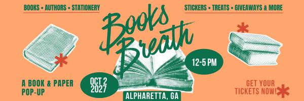 Books Breath: Alpharetta -Fall 2027
