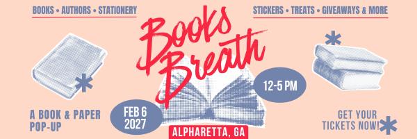 Books Breath: Alpharetta -Winter 2027