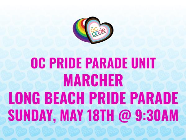 OC Pride Parade Unit Marcher Volunteer at LB Pride Parade