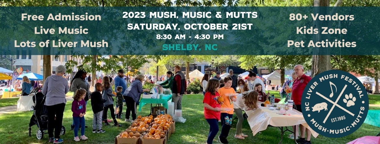 2023 Mush, Music & Mutts: NC's Official Fall Liver Mush Festival cover image