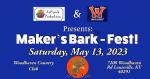 Maker's Bark Fest!