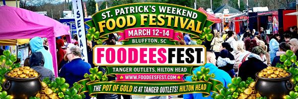 Tanger Hilton Head 2 FoodeesFest St. Patricks weekend 2027