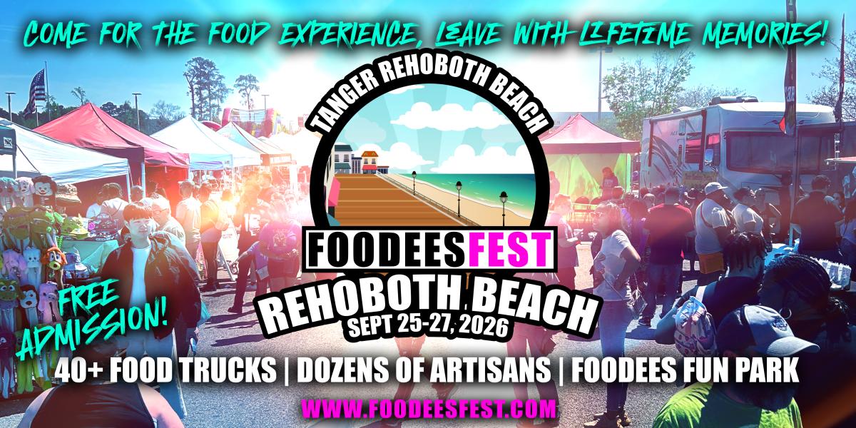Rehoboth Beach FoodeesFest