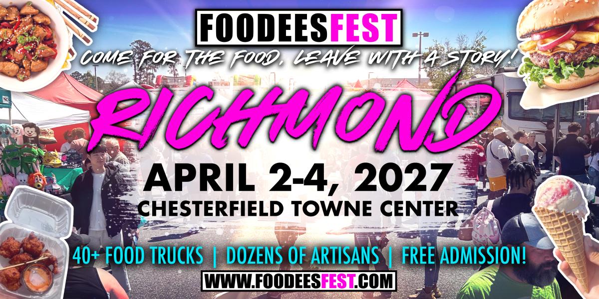 FoodeesFest-  Richmond, VA