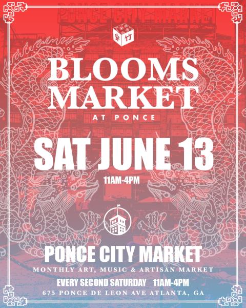 Blooms Markets at Ponce 6/13