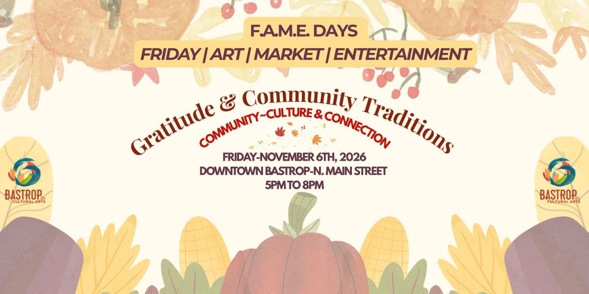 F.A.M.E. Days: "Gratitude & Community Traditions"