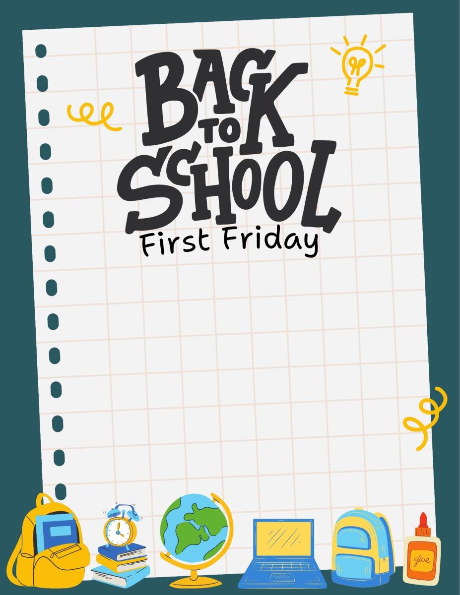 First Friday: Back to School