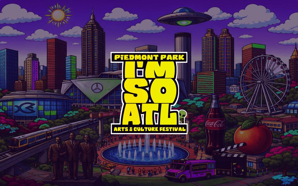 I'M SO ATL Arts & Culture Festival